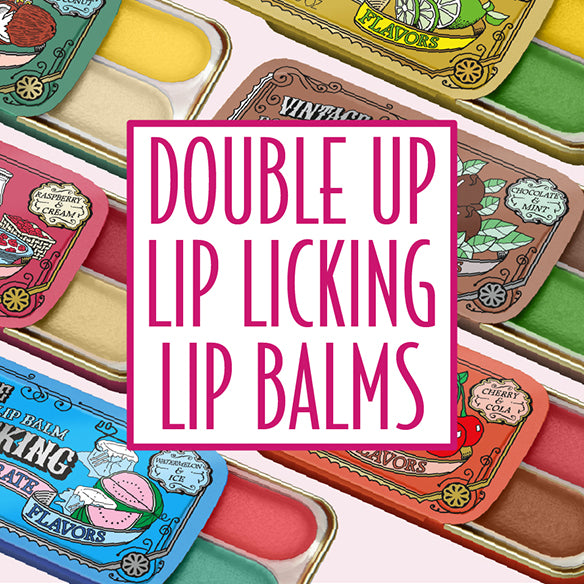 Double Up • Lip Licking Lip Balm