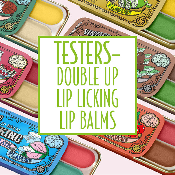 Double Up • Lip Licking Lip Balm • Testers